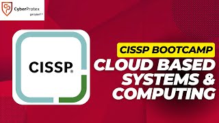 Cloud Based Systems & Computing - ISC2 CISSP - Day 5.1