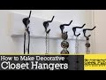 How to Make Decorative Closet Hangers (Hook Racks/Hook Rails)