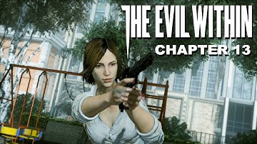 The Evil Within【Chapter 13 - Casualties】