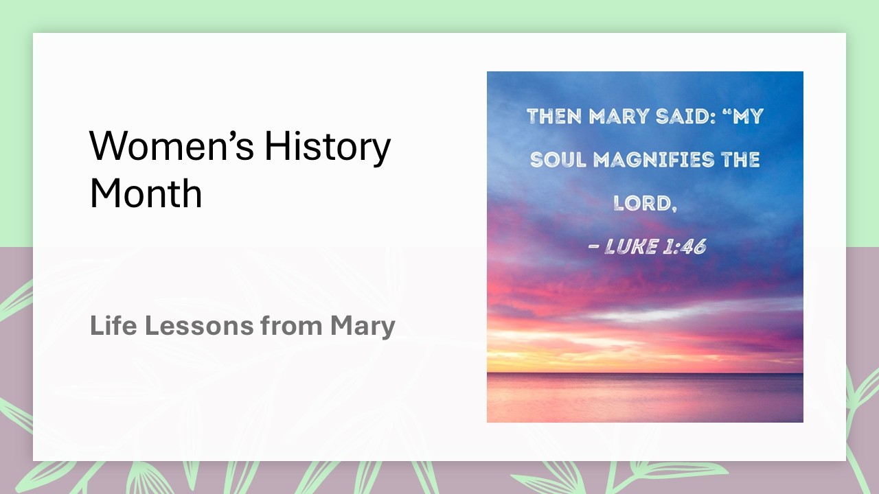 Life Lessons from Mary - Luke 1.46-55 - Mar 8, 2026
