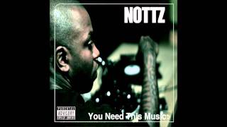 Nottz - A Dream Come True