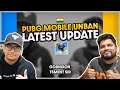 Pubg Mobile Unban Latest Update | Coming Back in 10 days? Ft - TsmEntity Sid