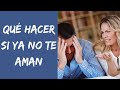 QUÉ HACER SI YA NO TE AMAN