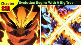 (339) Evolution Begins With A Big Tree Chapter English | Manhwa Recap