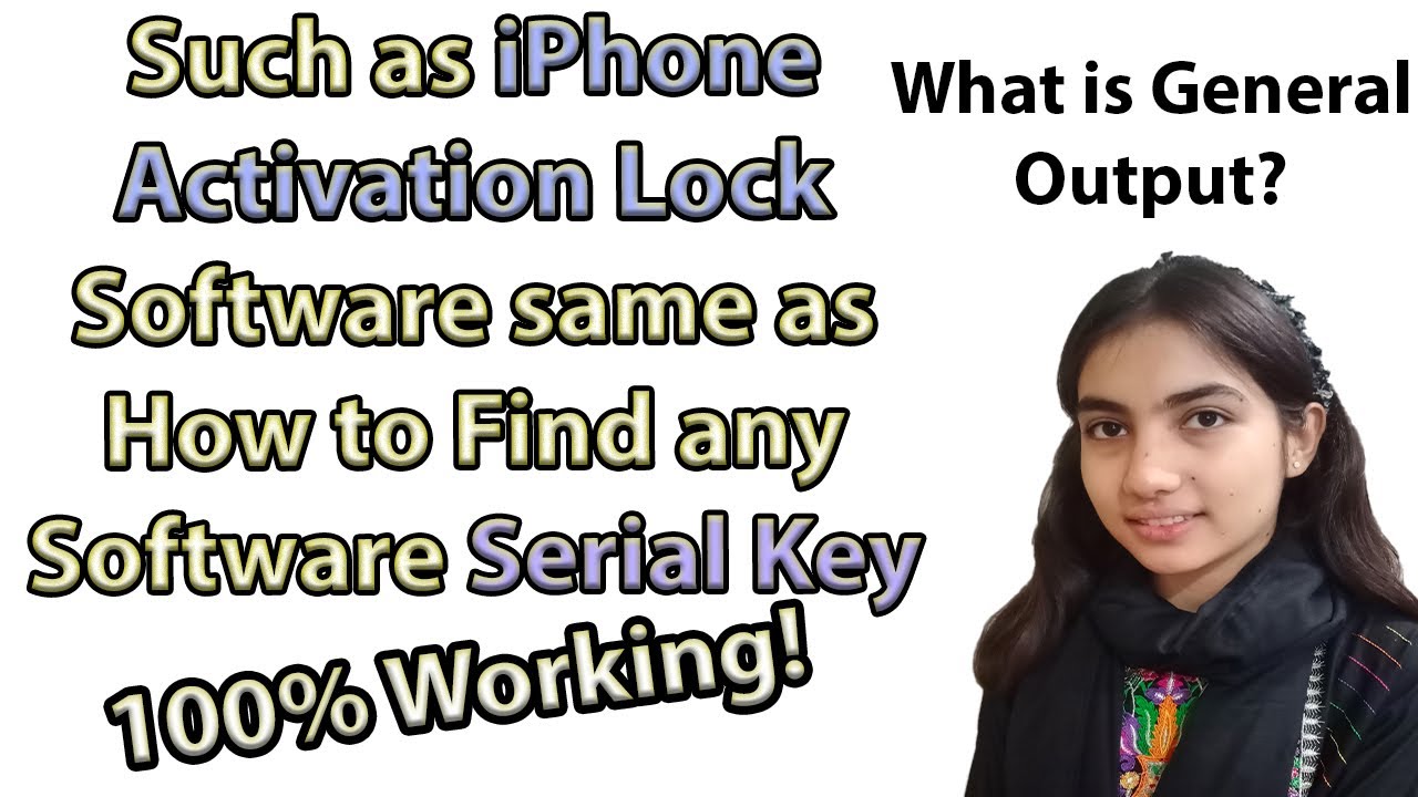 iPhone Activation Lock Software same as how to find any software serial key |What is General ...