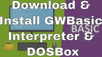 Lecture #6: Download and Install GWBasic