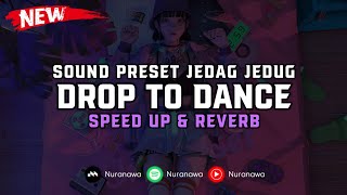 Drop To Dance ( Speed Up & Reverb ) 🎧