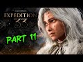 Lumiere...For Real This Time - Expedition 33 (Part 11)