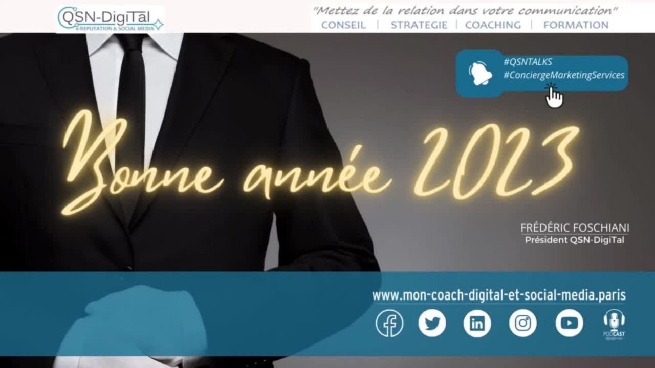 BONNE ANNEE 2023 - QSN-DigiTal Expert reseaux sociaux et ereputation