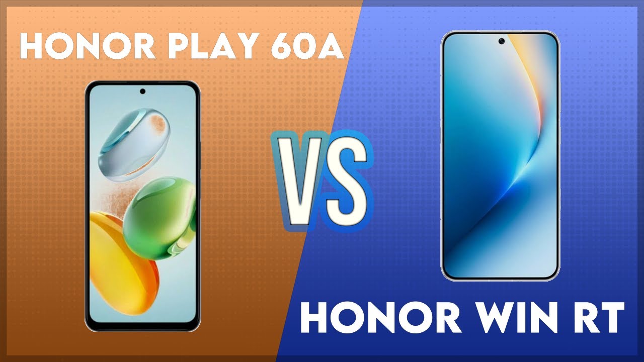 Honor Play 60A vs Honor Win RT Technical Comparison