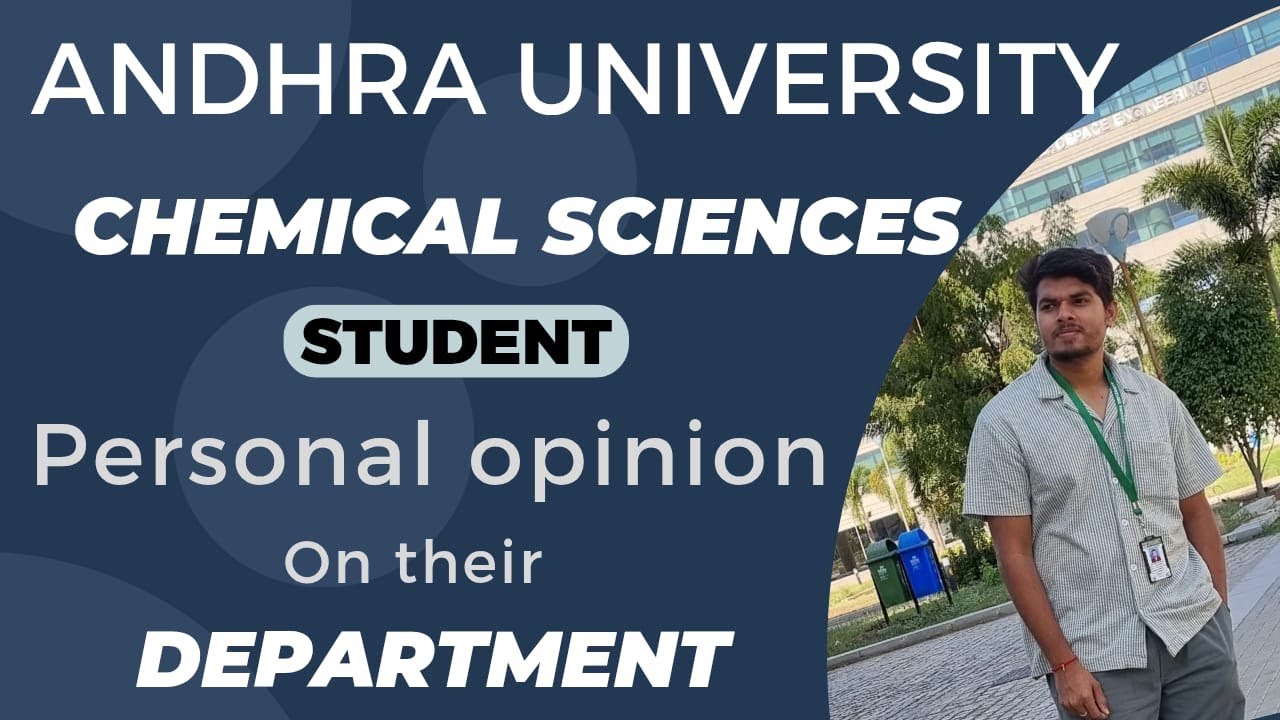 Andhra University Chemical Sciences student giving details about thier department || complete info||