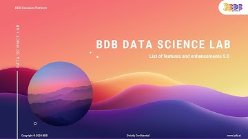 BDB 9.0 - Data Science Lab Features & Enhancements