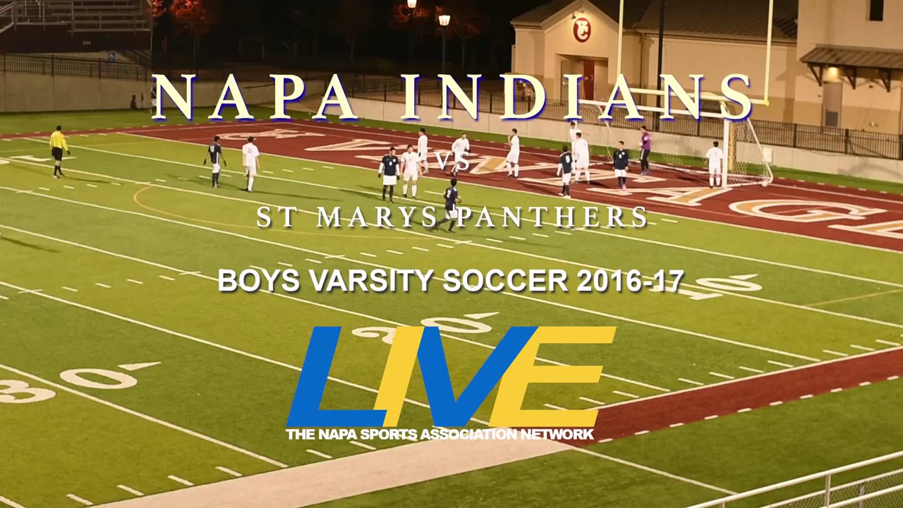 Napa vs St Marys Boys Varsity Soccer