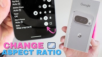 How to Change Camera Aspect Ratio on Google Pixel 10 / 10 Pro