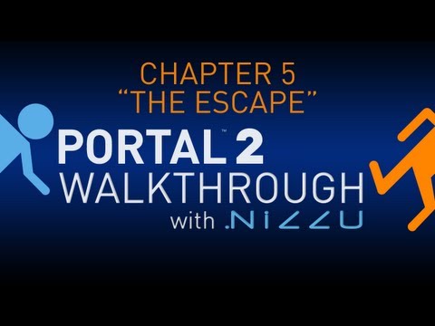 Portal 2 Chapter 5 The Escape Walkthrough No Commentary