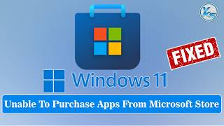 ✅ How To Fix Unable To Purchase Apps from Microsoft Store