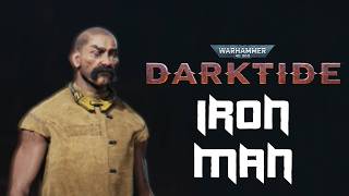 Darktide Iron Man Attempt 1 (Ferrus Manus Challenge super-cut)