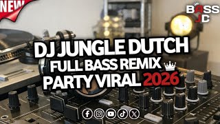 Download Lagu DJ Jungle Dutch Full Bass 🔥 Remix Party Viral 2026 MP3