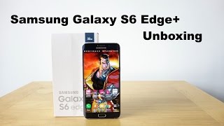 Samsung  Galaxy S6 Edge+ Unboxing