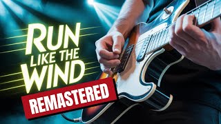 Run Like The Wind - Remastered - Rock Power Ballad