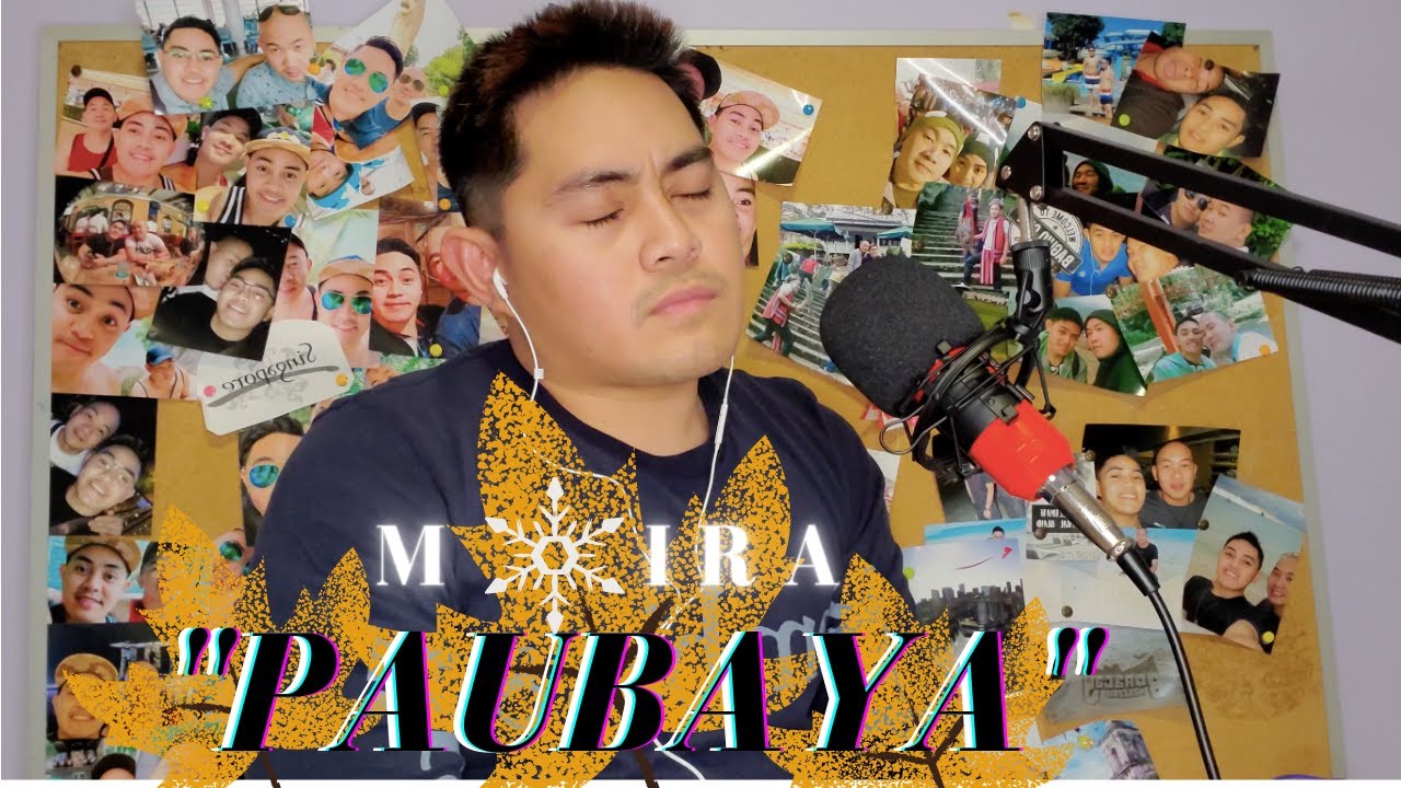 PAUBAYA BY MOIRA I Male Version w/Lyrics I COVER by ARJO
