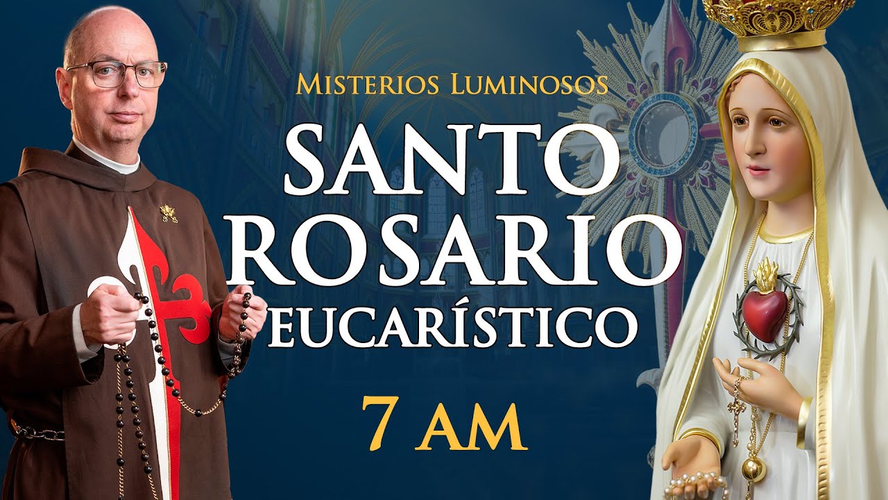 Rosario Eucarístico de hoy І Hora Santa І Misterios Luminosos І P