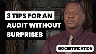 3 Tips for an Audit Without Surprises  | QMS Certification
