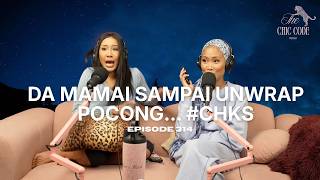 Da Mamai Sampai Unwrap Pocong... | CHKS Part 44 | Episode 314
