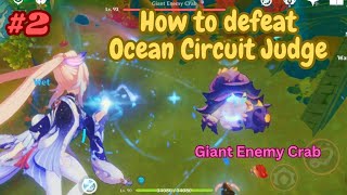 Ocean Circuit Judge, Giant Enemy Crab - Local Legends - At Fontaine - Genshin Impact