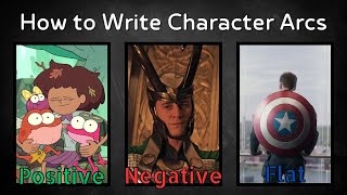 How to Write 7 Kinds of POSITIVE, NEGATIVE, and FLAT Character Arcs