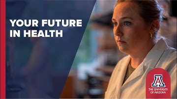 Shaping the Future of Health | The University of Arizona
