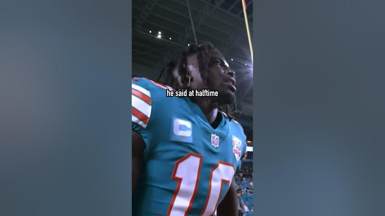 Dolphins' Tyreek Hill says wife told him to get back in the game