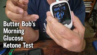 Butter Bob's Morning Glucose & Ketone Test