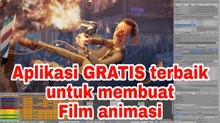Aplikasi Gratis Terbaik untuk membuat Film animasi 3D dan 2D