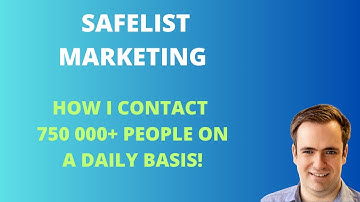 Safelist Marketing Tutorial: How I reach 750 000+ people daily using safelists.