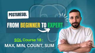 PostgreSQL Course 18: Aggregate Functions MAX, MIN, COUNT, SUM, AVG | دوال التجميع #sql #postgresql