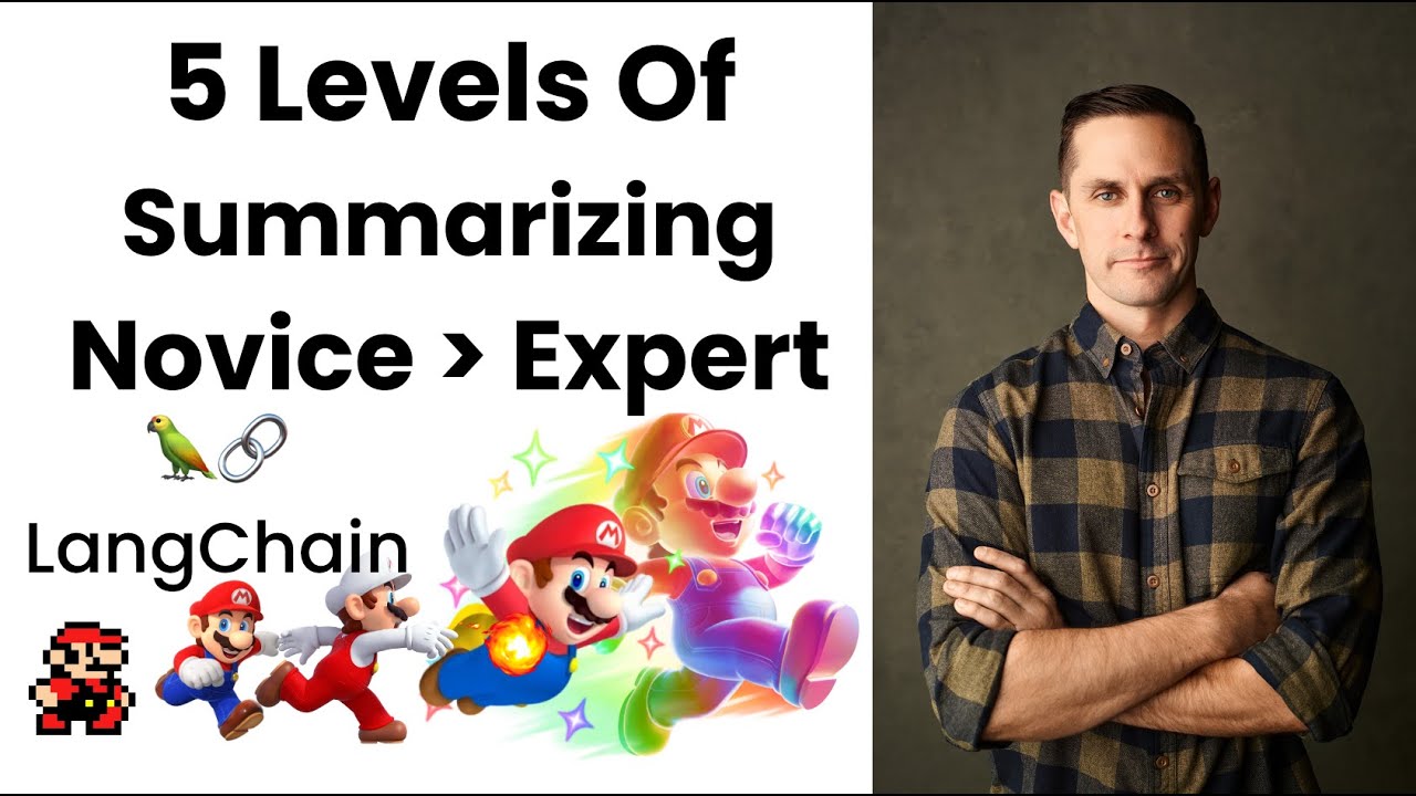 5 Levels Of LLM Summarizing: Novice to Expert