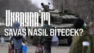 Ukraynada Savaş Nasil Bi̇tecek?