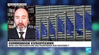 Bruxelles propose de permettre l'entrée dans l'UE aux voyageurs vaccinés de pays tiers