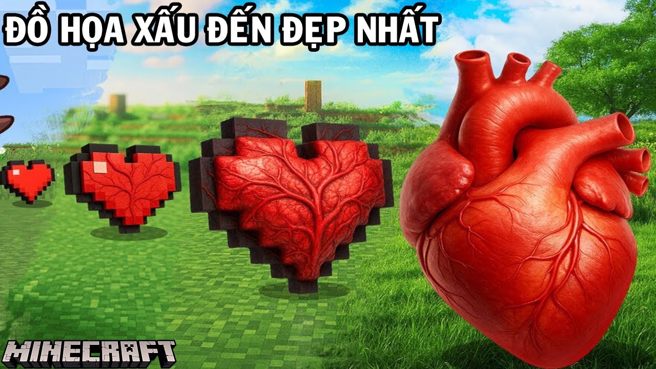 Minecraft nhưng lấy những trái tim từ đồ họa xấu đến chân thực nhất | GHTG Minecraft
