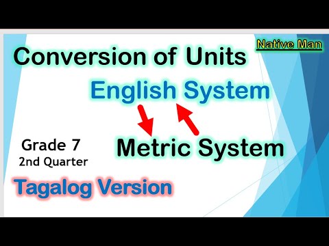 [Tagalog] Conversion: English System to Metric System and Metric to English System #Mathematics7
