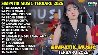 Kesucian Ati  Pertemuan 2  Pecah Seribu   Album Dangdut Terbaru 2026 Simpatik  