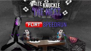 10:48 The Nest - white knuckle speedrun - flirt route
