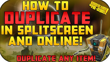 Borderlands The Pre-Sequel: How To Duplicate In Splitscreen & Online | Duplicate Any Item!