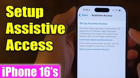 iPhone 16/16 Pro Max: How to Setup Assistive Access