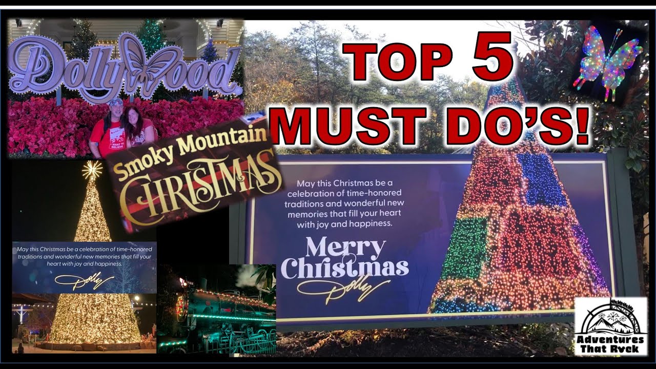 DOLLYWOOD SMOKY MOUNTAIN CHRISTMAS TOP 5 MUST DO'S 2020 YouTube