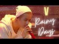 V - &quot;Rainy Days&quot; (&quot;Дъждовни дни&quot;) БГ превод