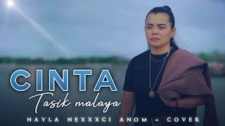 CINTA TASIK MALAYA - Nayla nexxxci  ( cover )