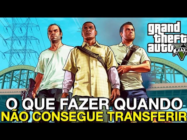 GTA 5: saiba como transferir seu personagem entre os consoles