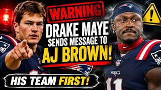Drake Maye Sends A STRONG WARNING TO AJ Brown